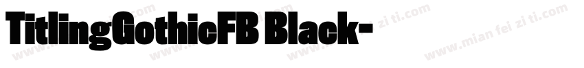 TitlingGothicFB Black字体转换